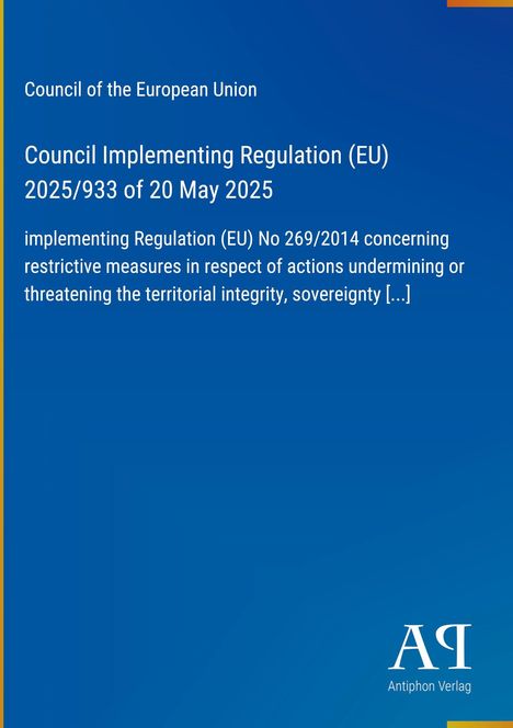 Titel: "Council Implementing Regulation (EU) 2025/933 of 20 May 2025". Blauer Hintergrund, weißer Text.