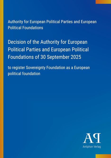 Text über Registrierung der Sovereignty Foundation als europäische politische Stiftung. Blaues Design mit Antiphon Verlag Logo.