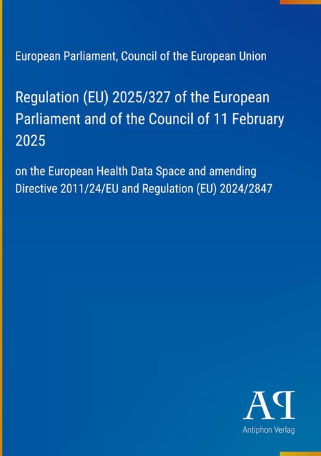 Text zu EU-Verordnung über europäischen Gesundheitsdatenraum, blaues Cover mit „Antiphon Verlag“-Logo.