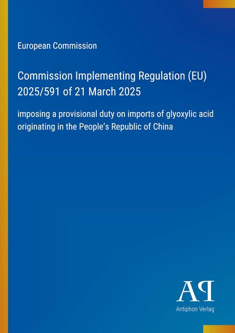 Text über EU-Verordnung zu Glyoxylsäure aus China. Blaues Design mit gelbem Rand und Verlagslogo unten rechts.