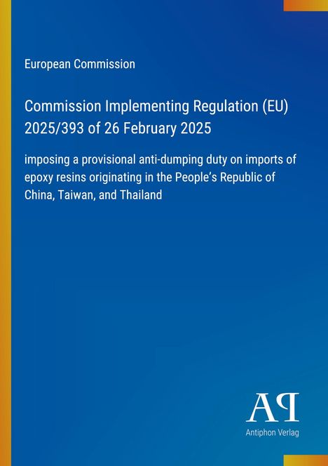 Text über EU-Verordnung zu Antidumping-Abgaben auf Epoxidharze aus China, Taiwan, Thailand. Blau mit gelbem Rand.