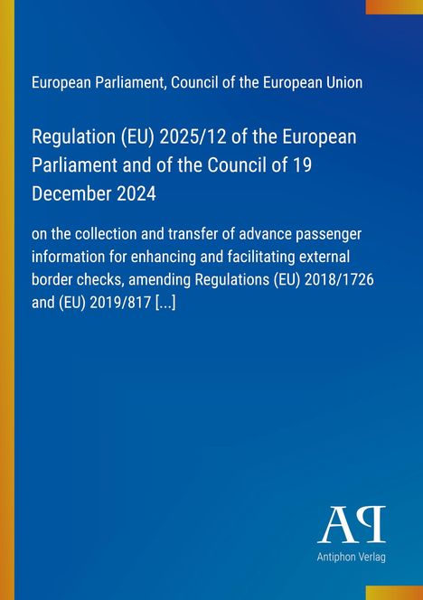 Regulation (EU) 2025/12 des Europäischen Parlaments und des Rates vom 19. Dezember 2024. Blauer Hintergrund.