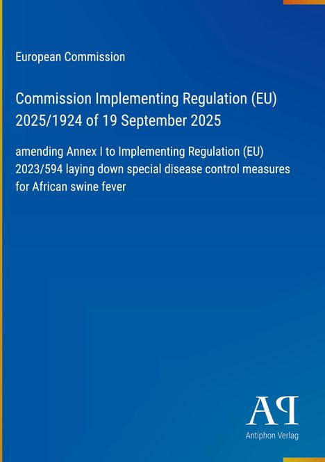 Blauer Hintergrund mit weißem Text über EU-Verordnung zur afrikanischen Schweinepest. Unten rechts ein Logo von Antiphon Verlag.