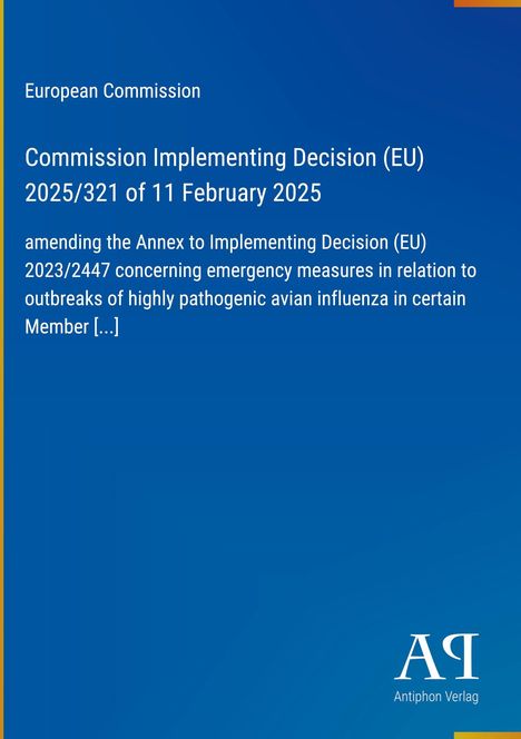 "European Commission. Commission Implementing Decision (EU) 2025/321 of 11 February 2025." Oben links Logo, unten Verlag.