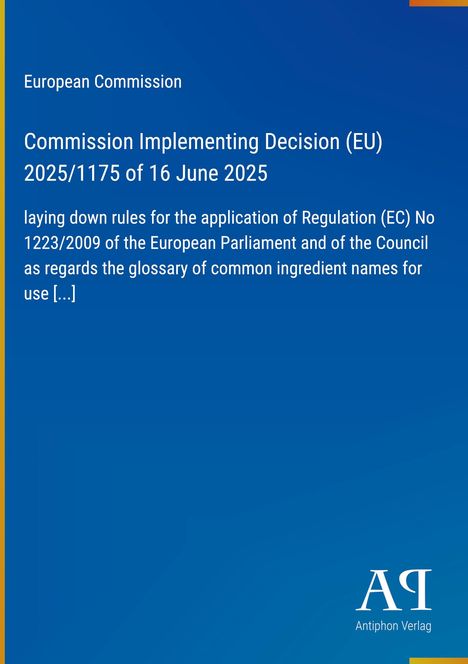 „European Commission: Commission Implementing Decision (EU) 2025/1175.“ Blauer Hintergrund mit weißem Text.