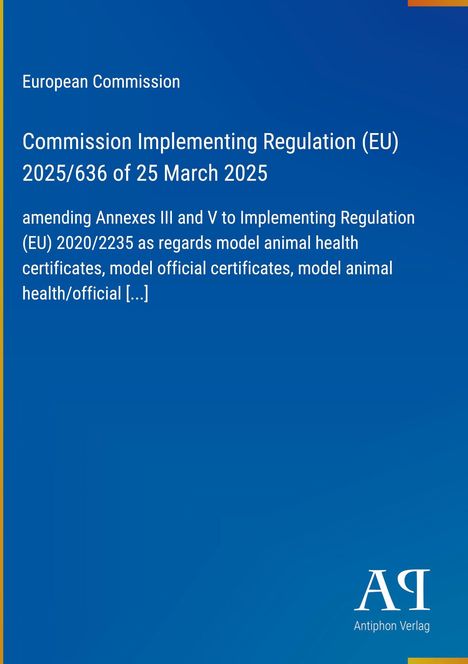 Titel: Kommissionsdurchführungsverordnung (EU) 2025/636 vom 25. März 2025. Hintergrund in Blau mit einem weißen Logo.