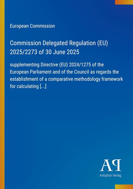 Text: "European Commission, Commission Delegated Regulation (EU) 2025/2273 of 30 June 2025, supplementing Directive [...]"  
Hintergrund: Blau mit gelbem Rand, am unteren Rand ein stilisiertes Logo in Weiß.