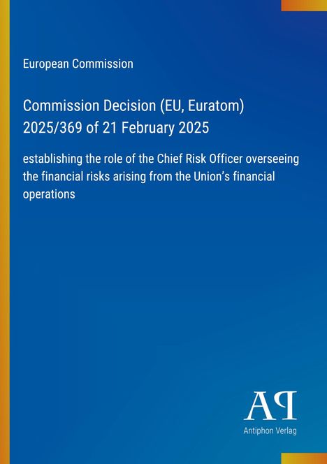 European Commission Entscheidung zur Rolle des Chief Risk Officer für finanzielle Risiken. Blaues Cover mit Verlag-Logo.