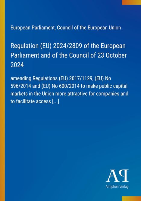 Text: Verordnung (EU) 2024/2809, Europäisches Parlament, 23. Oktober 2024, Kapitalmärkte attraktiver gestalten. Design in Blau.