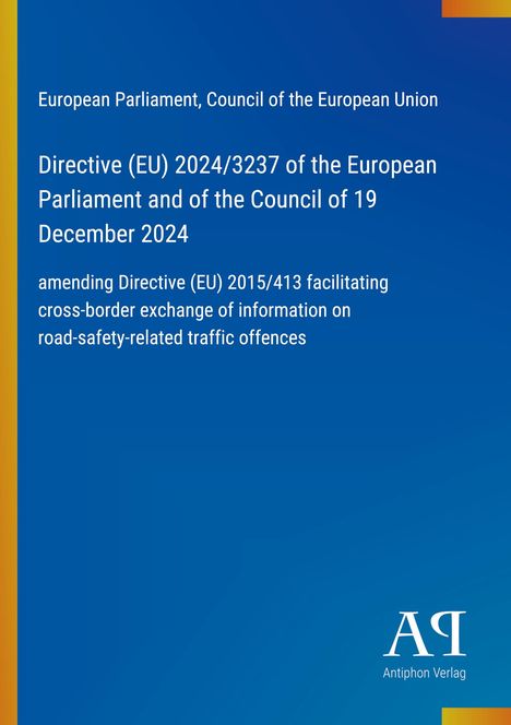 Europäische Parlament, Rat der Europäischen Union. Directive (EU) 2024/3237, 19. Dezember 2024. Logo unten rechts.