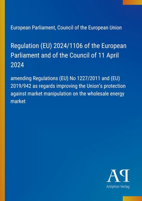 Regulation (EU) 2024/1106 zum Schutz vor Marktmanipulation im Energiesektor. Blauer Hintergrund mit gelben Rändern.