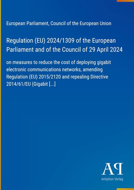 Europäische Parlamentsverordnung (EU) 2024/1309 zur Kostensenkung für Gigabit-Netze. Unten rechts ein Verlagslogo.