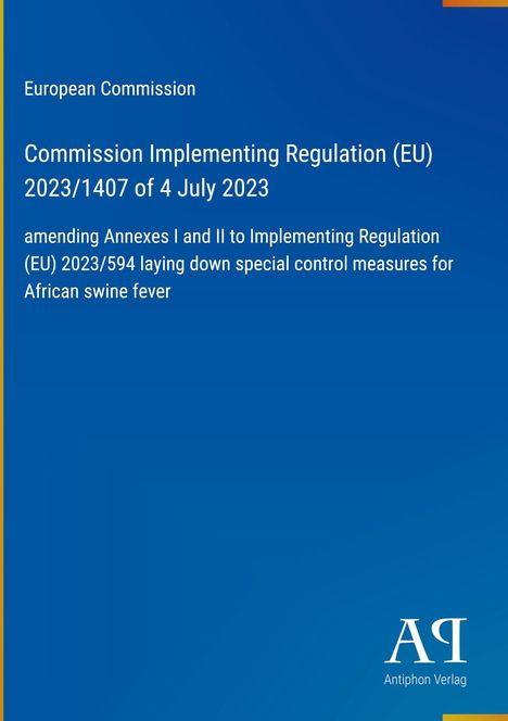 "Commission Implementing Regulation (EU) 2023/1407 of 4 July 2023." Blaues Design mit gelben Akzenten, Verlag-Logo.