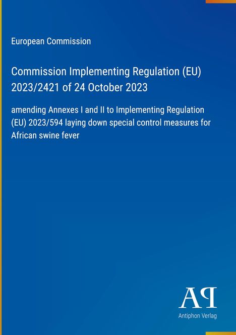 Text mit EU-Verordnung zu Kontrolle der Afrikanischen Schweinepest. Logo unten rechts auf blauem Hintergrund.