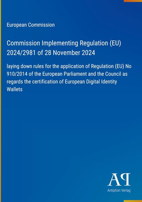 "Commission Implementing Regulation (EU) 2024/2981 of 28 November 2024." Blaues Design mit Logo rechts unten.