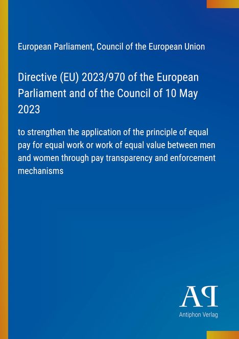 Directive (EU) 2023/970 des EU-Parlaments, Gleichbehandlung bei Entlohnung. Links gelber Streifen, unten Logo.