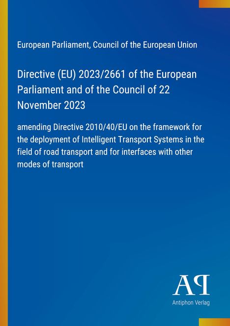 Text über Richtlinie (EU) 2023/2661 zur Verkehrsinfrastruktur. Blau mit schmalem, orangem Rand links. Unten Logo "Antiphon Verlag".