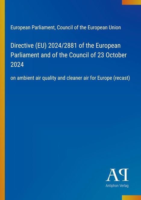 Oben steht: "European Parliament, Council of the European Union". Blau mit gelbem Rand, Logo unten rechts.