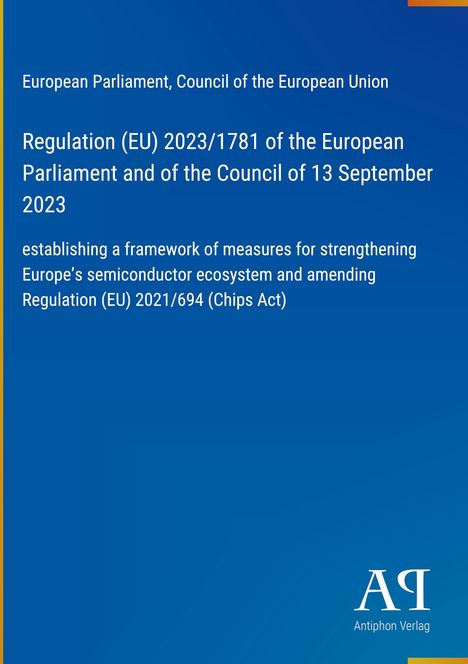 Text: "Regulation (EU) 2023/1781..." in Weiß auf Blau. Unten rechts ein Logo mit Buchstaben "AR" und "Antiphon Verlag".