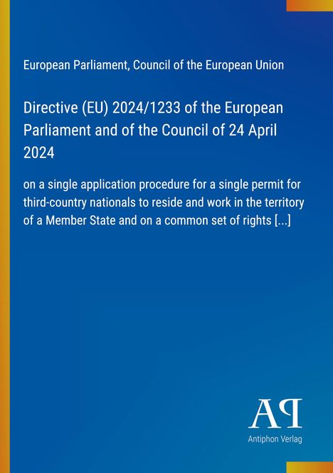 Text in Weiß auf Blau: EU-Richtlinie zur Erlaubnis für Drittstaatsangehörige. Rechts unten: Logo "AQ" Antiphon Verlag.