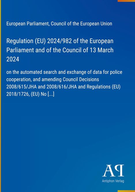 Text: Regulation (EU) 2024/982. Hintergrund in Blau und ein weißes Logo „AR“ unten rechts.