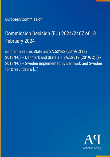 Text zur Kommissionsentscheidung der EU über Beihilfen für Dänemark und Schweden, blaues Hintergrunddesign.