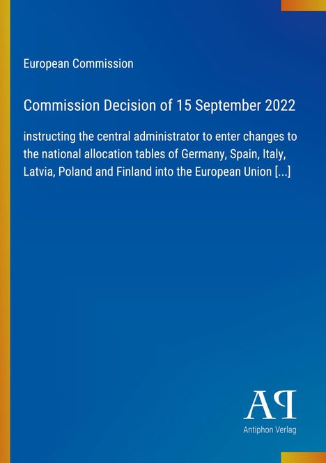 Text über eine Entscheidung der Europäischen Kommission vom 15. September 2022, blaues Design, Verlag-Logo.