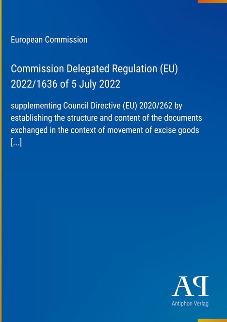 Text oben: "European Commission. Commission Delegated Regulation (EU) 2022/1636 of 5 July 2022". Hintergrund: Blau. Logo unten rechts.