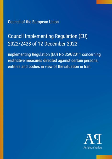 "Council Implementing Regulation (EU) 2022/2428 of 12 December 2022. Blaues Hintergrunddesign mit gelbem Streifen."