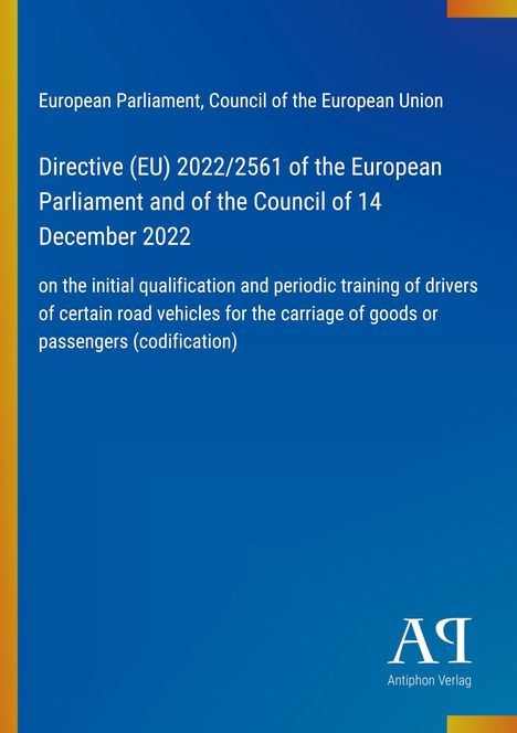 Directive (EU) 2022/2561 vom 14. Dezember 2022, Antiphon Verlag, auf blauem Hintergrund mit gelben und orangen Akzenten.