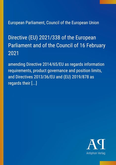 "Directive (EU) 2021/338 vom 16. Februar 2021, EU-Parlament und Rat, amending Directive 2014/65/EU. Blaues Design, Verlag unten."