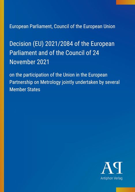 Text: "European Parliament, Council of the European Union. Decision (EU) 2021/2084...". Hintergrund: Blau mit gelbem Rand. Logo unten.