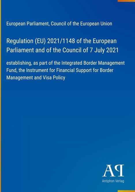 Regulation (EU) 2021/1148 des EU-Parlaments, Instrument zur finanziellen Unterstützung der Grenzverwaltung, blauer Hintergrund.