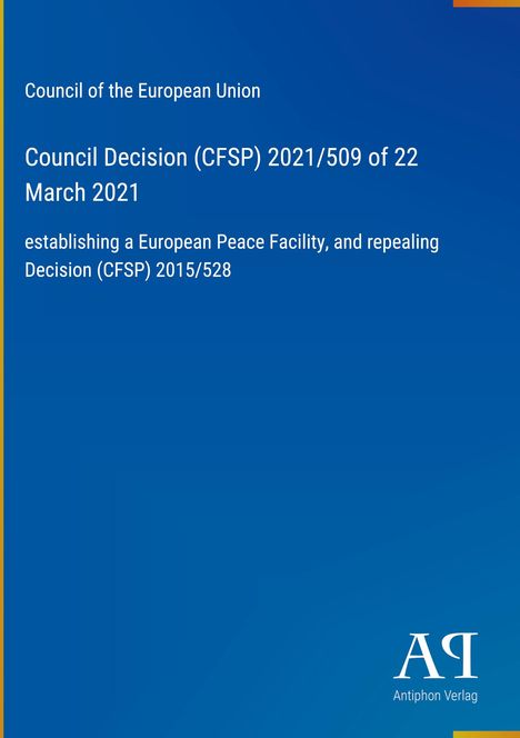 Council Decision (CFSP) 2021/509, 22 March 2021. Blaues Cover, Logo unten rechts.