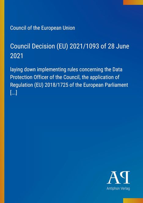 Council Decision (EU) 2021/1093 vom 28. Juni 2021. Blauer Hintergrund, links ein gelber Streifen, unten Logo.