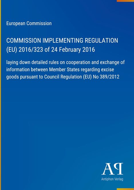 Titel: Commission Implementing Regulation (EU) 2016/323. Ein blauer Hintergrund mit gelbem Rand. Logo unten rechts.
