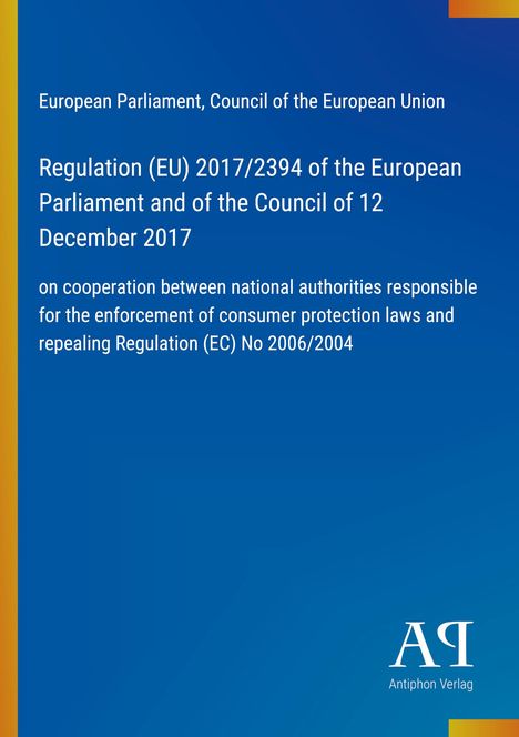 Text zu EU-Verordnung 2017/2394 über Verbraucherrecht. Blau-gelbes Design, Logo unten rechts.
