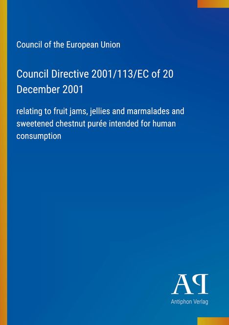 Council of the European Union, Directive 2001/113/EC on jams and chestnut purée. Design mit blauem Hintergrund.