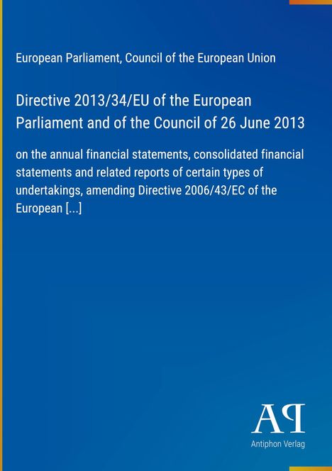 Text: "Directive 2013/34/EU...Parliament and Council of 26 June 2013". Blaues Cover mit gelbem Rand und dem Logo "AP".