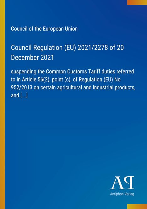 Council Regulation (EU) 2021/2278 vom 20. Dezember 2021, blauer Hintergrund, gelber Streifen links, Logo rechts unten.
