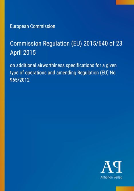 Titel: "Commission Regulation (EU) 2015/640 of 23 April 2015" in Weiß auf blauem Hintergrund. Logo unten.