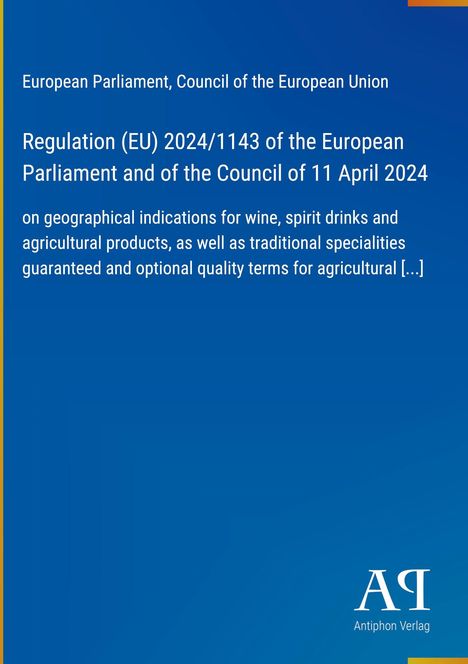 Regulation (EU) 2024/1143 über geografische Angaben und optionale Qualitätsbegriffe. Blau mit Verlagsemblem.