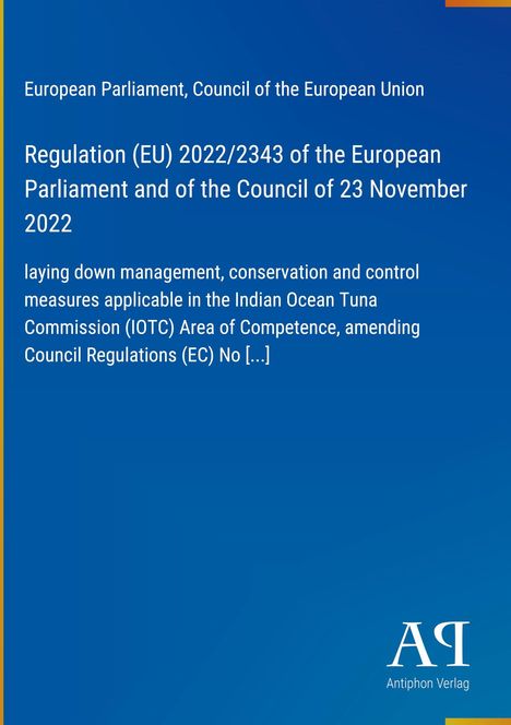 Text über EU-Regulierung 2022/2343 bezüglich Management im IOTC-Bereich. Blauer Hintergrund mit gelben Streifen.