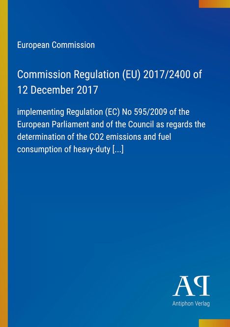 EU-Kommission: Verordnung (EU) 2017/2400, 12. Dez. 2017, CO2-Emissionen. Blaues Cover mit weißem Text.