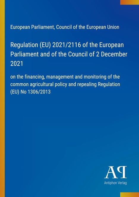 Oben: "European Parliament, Council of the European Union". Unten: Blaues Design mit gelbem Rand, "Antiphon Verlag" Logo.