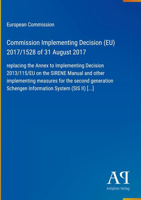 Text über die Entscheidung der EU-Kommission (2017/1528), Schengen-Informationssystem, blaues Hintergrunddesign.