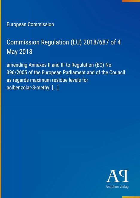„European Commission: Commission Regulation (EU) 2018/687 of 4 May 2018...“ Auf blauem Hintergrund. Logo unten rechts.