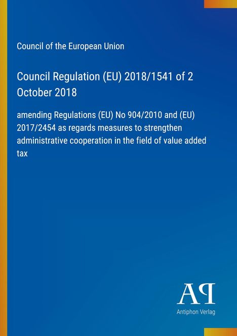 Council Regulation (EU) 2018/1541 vom 2. Oktober 2018. Blaues Design mit gelbem Streifen links. Logo unten rechts.