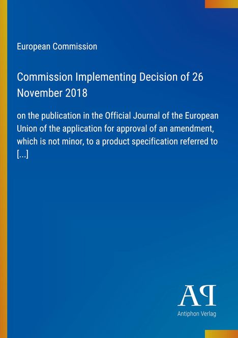„European Commission: Commission Implementing Decision of 26 November 2018.“ Blauer Hintergrund, unten rechts Logo.