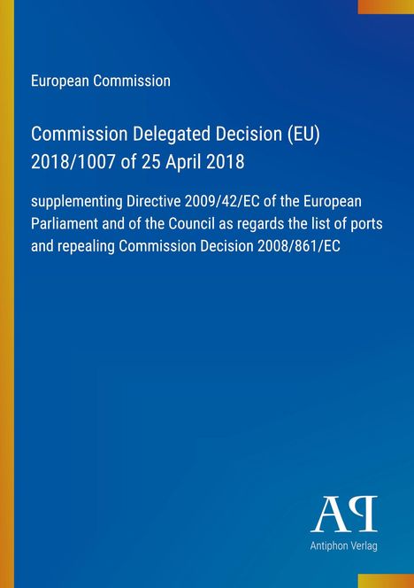 Europäische Kommission, Entscheidung 2018/1007. Ergänzung der Richtlinie 2009/42/EG. Blau mit gelbem Rand.
